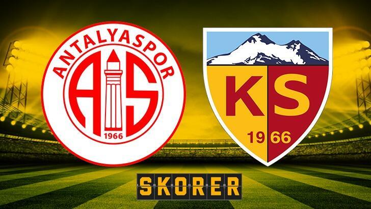 CANLI ANLATIM | Antalyaspor - Kayserispor