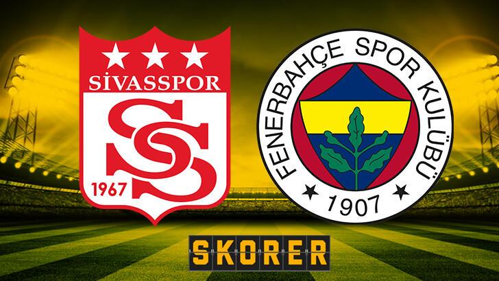 CANLI ANLATIM | Sivasspor - Fenerbahçe