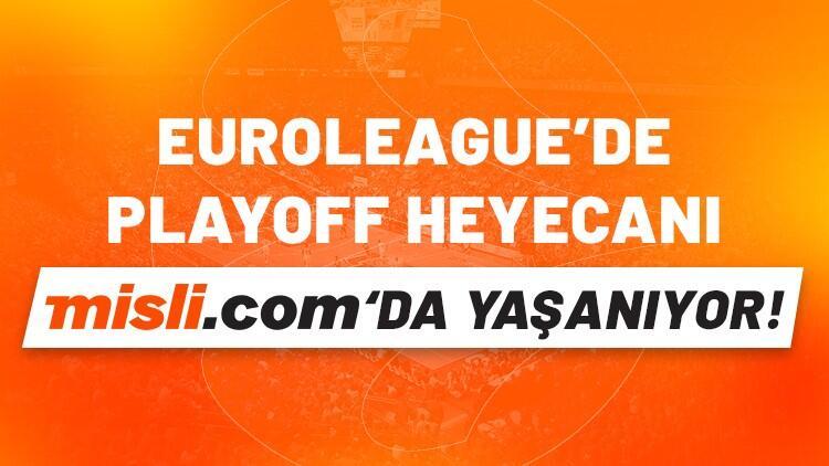 EuroLeague'de playoff heyecanı Misli.com'da yaşanıyor!