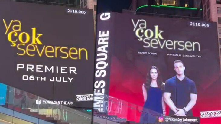 'Ya Çok Seversen', New York’un Times Meydanı’nda