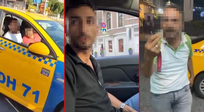 İstanbul’da taksi krizleri! Araçtan kovdu, müşteri seçti, üstüne yürüdü