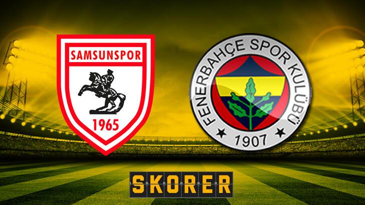 CANLI ANLATIM | Samsunspor - Fenerbahçe